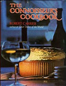 The Connoisseur's Cookbook by Robert Carrier